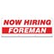 Signmission Now Hiring Foreman Banner Apply Inside Accepting Application Single Sided B-96-30249 - alternate 1